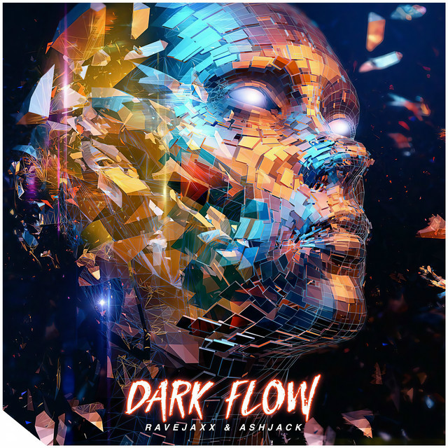 Ashjack & Ravejaxx- Dark Flow
