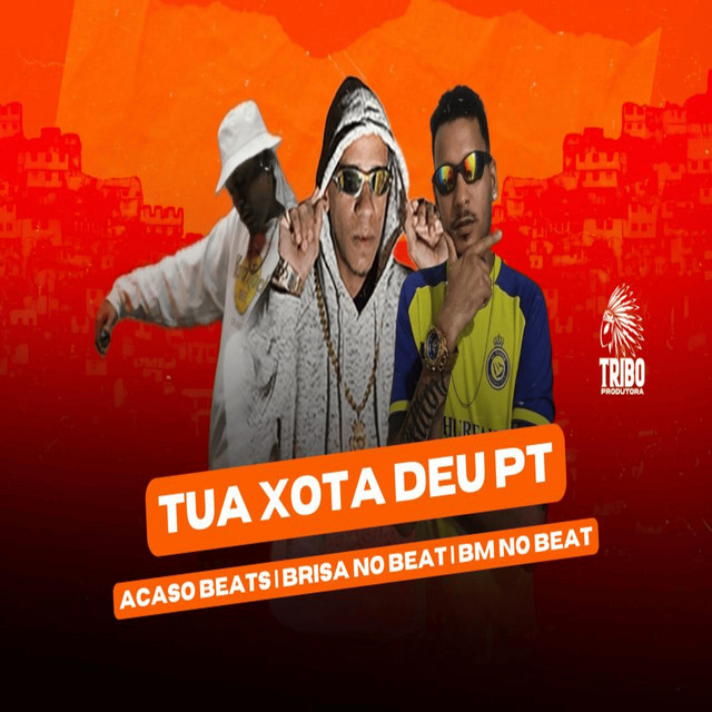 Tua Xota Deu Pt - Brega Funk