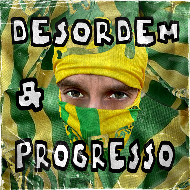 DESORDEM & PROGRESSO cover art