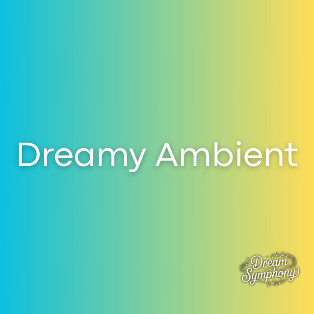 Dreamy Ambient cover