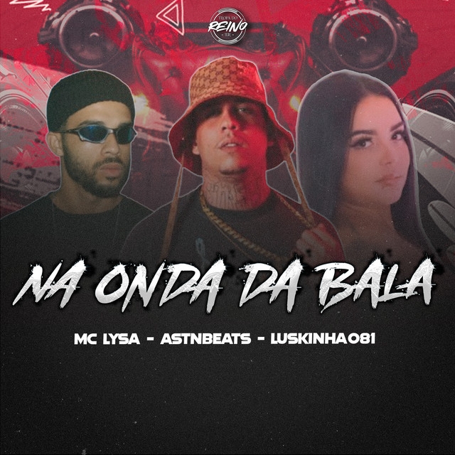 NA ONDA DA BALA