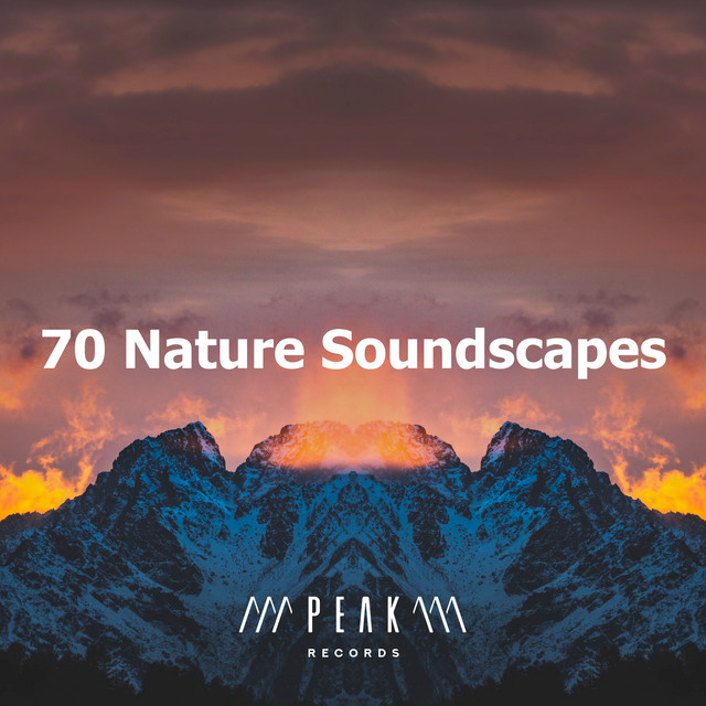 70 Nature Soundscapes - Album by Sleep Sounds of Nature | Spotify