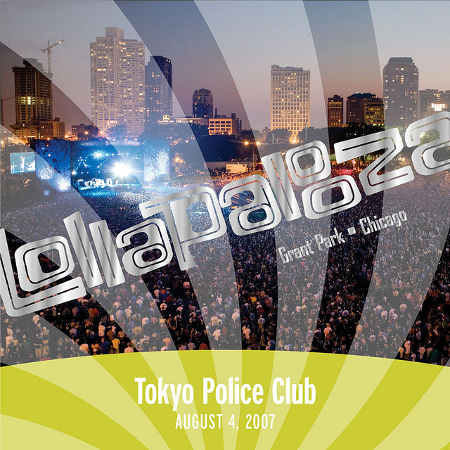 Live at Lollapalooza 2007: Tokyo Police Club cover art