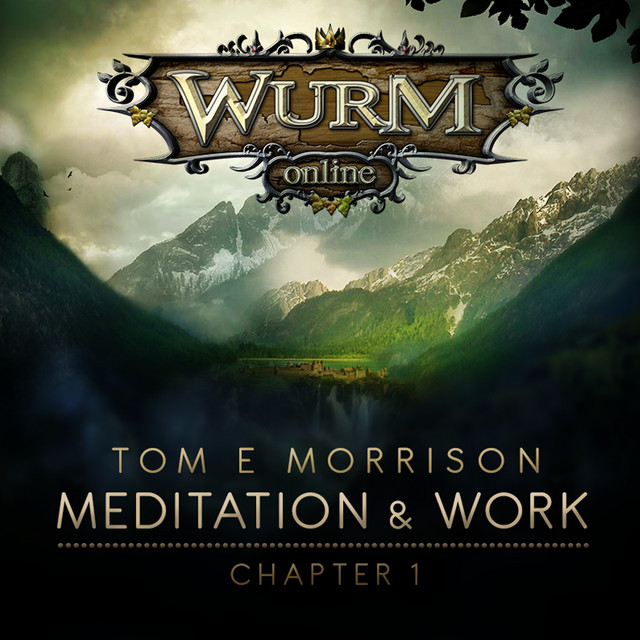 Wurm Online - Meditation & Work: Chapter 1 cover art