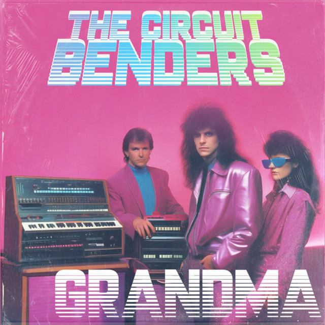Grandma (The Circuit Benders) cover art
