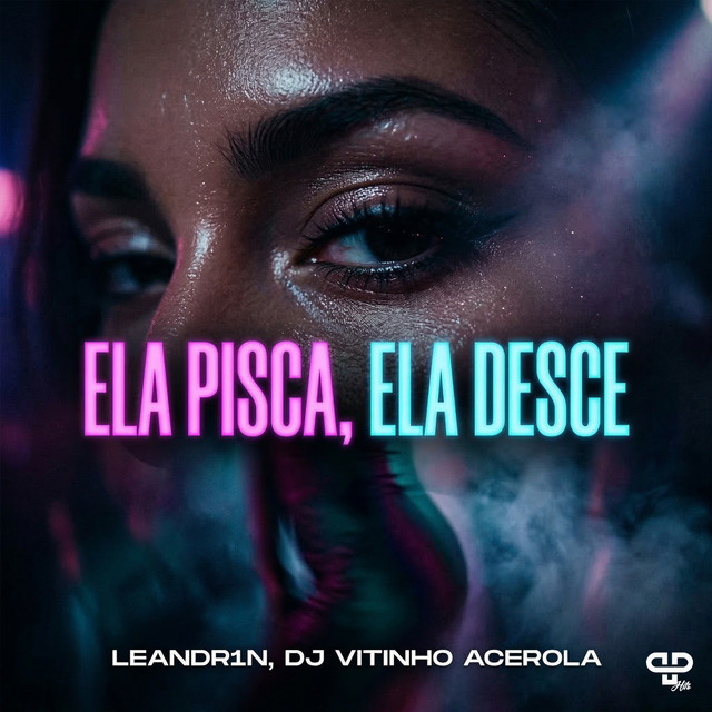 Ela Pisca, Ela Desce