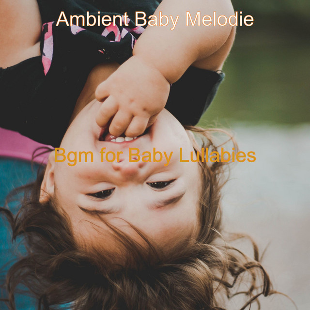 Bgm for Baby Lullabies cover art