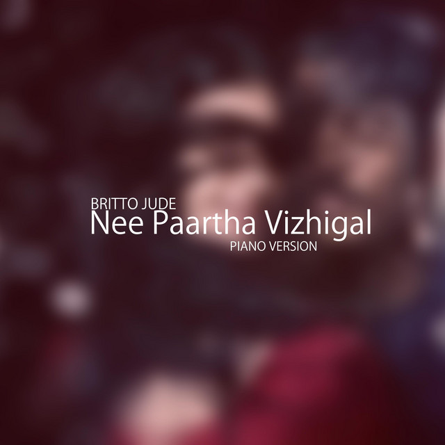 Nee partha vizhigal (Piano Version)