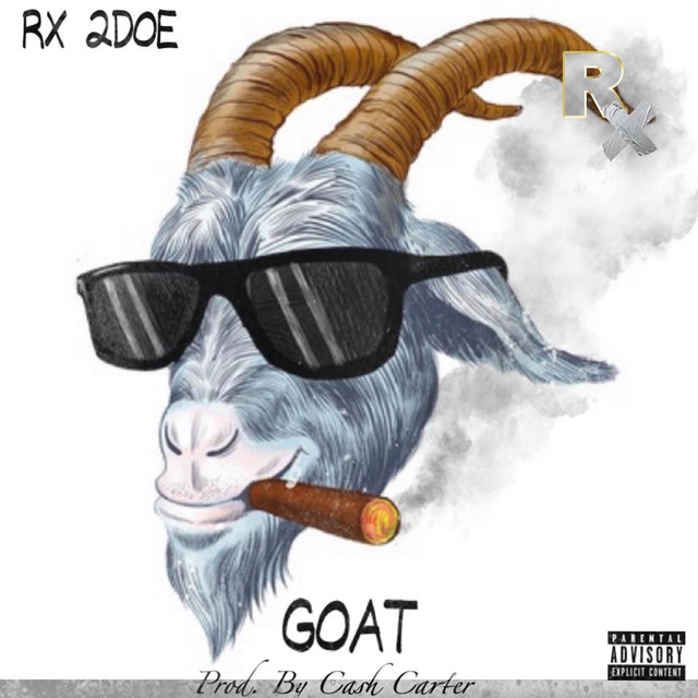 goat cigarette GOAT - song and lyrics by Rx 2doe