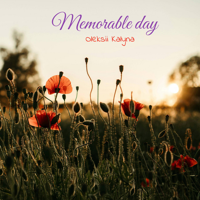 Обкладинка: Memorable day — Oleksii Kalyna