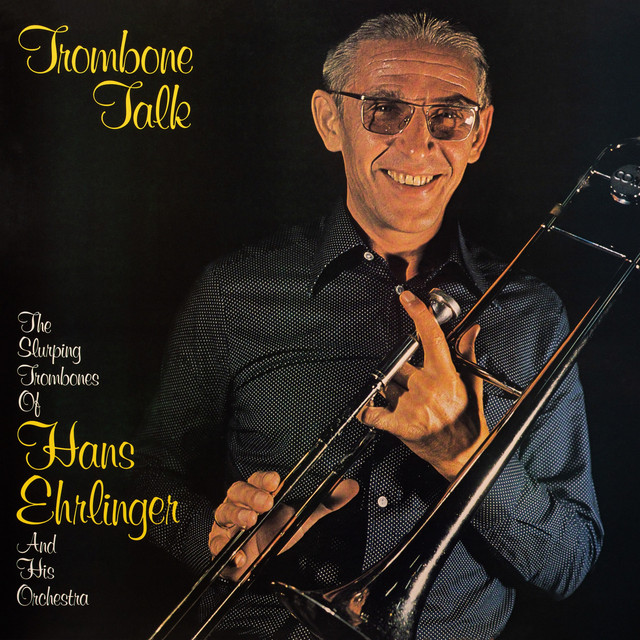 Trombone Talk - Hans Ehrlinger Orchestra