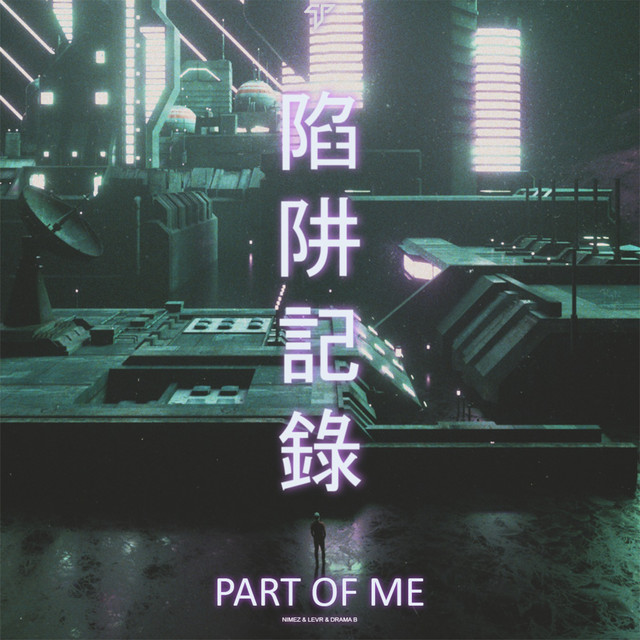 Part of Me (feat. Drama B)