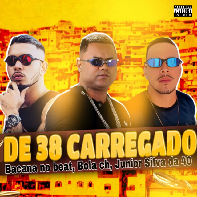 De 38 Carregado - Brega Funk