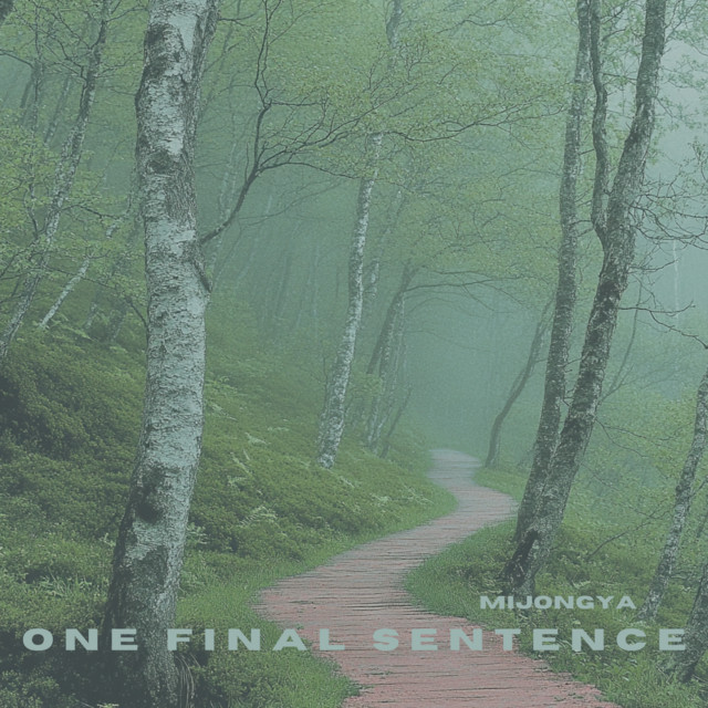 One Final Sentence by Mijongya