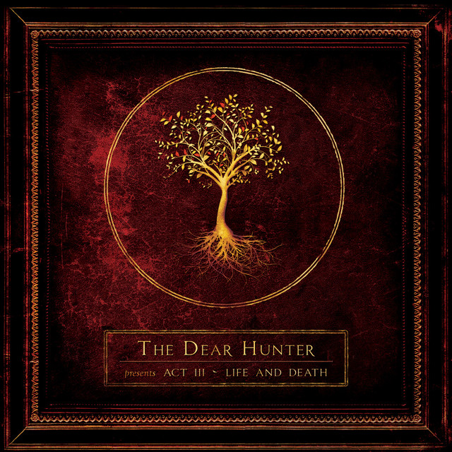洋楽 THE DEAR HUNTER Act III: Life And Death Act III: Life And Death - Album by The Dear Hunter | Spotify
