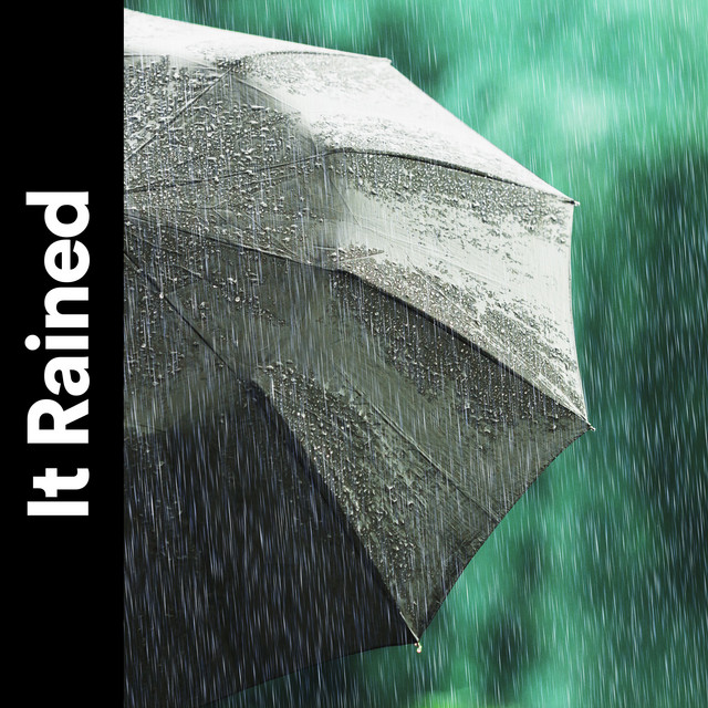 It Rained - Album by Best Rain Sounds ASMR | Spotify