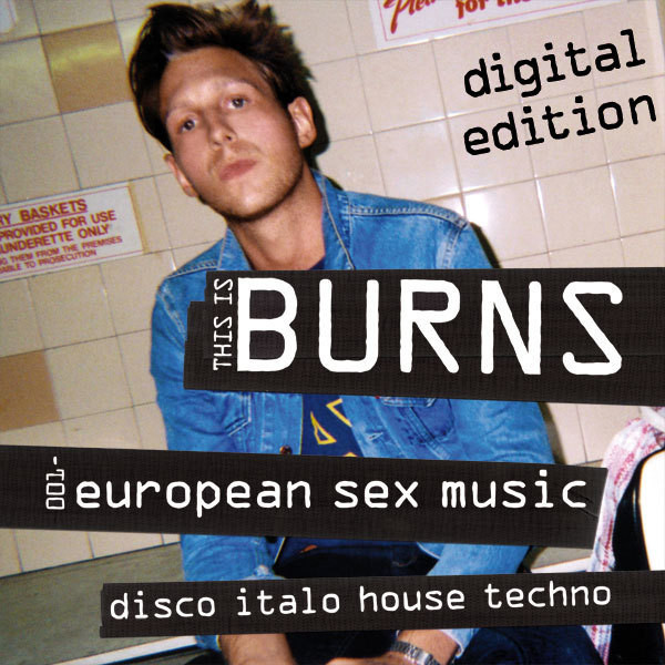 This Is Burns 001 European Sex Music cover art