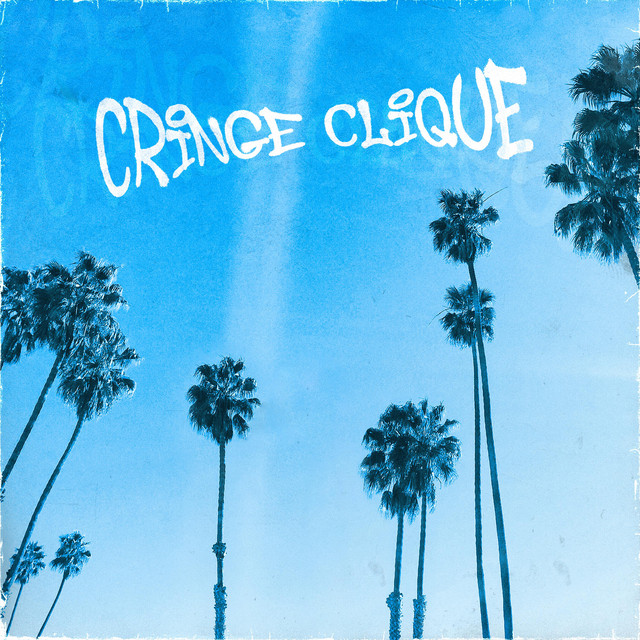 CRINGE CLIQUE cover art