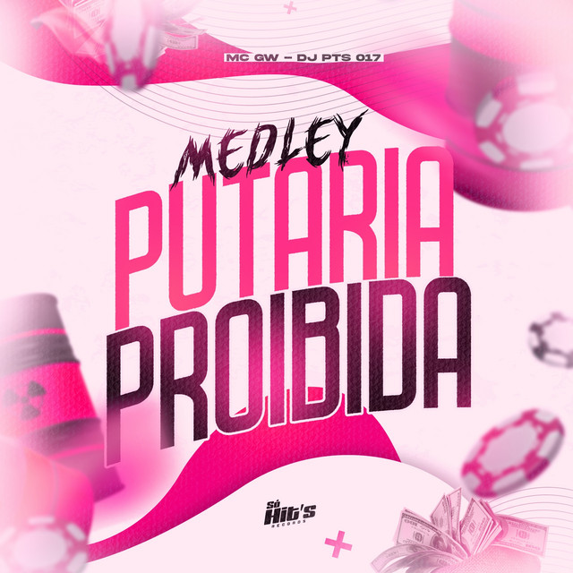 Medley Putaria Proibida
