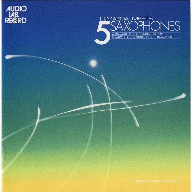 N.maeda Meets 5 Saxophones - Album by Norio Maeda | Spotify