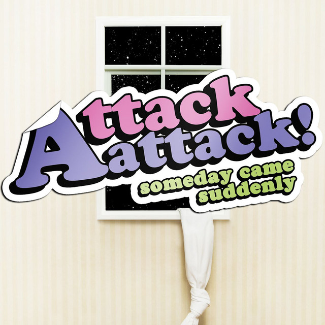 洋楽 Attack Attack! someday came suddenly Someday Came Suddenly - Wikipedia