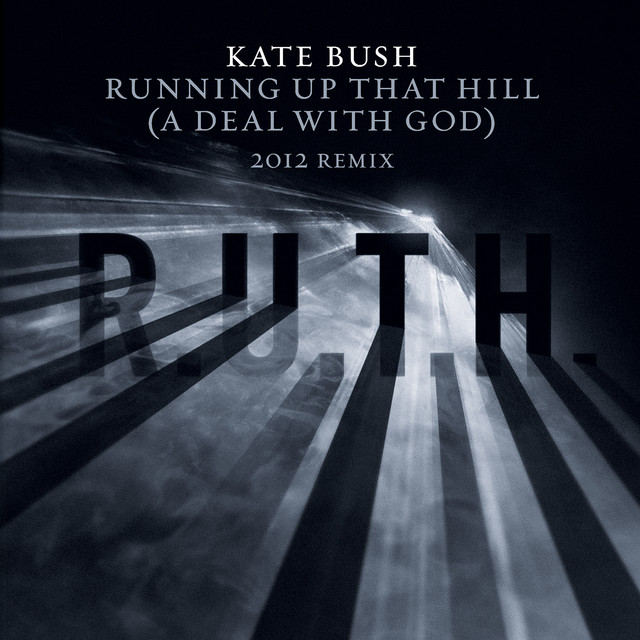Running Up That Hill (A Deal With God) [2012 Remix] - Single by