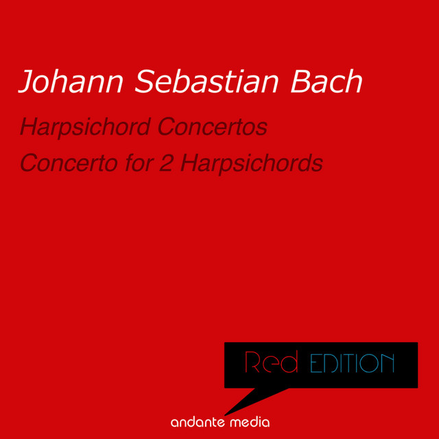 Red Edition - Bach: Harpsichord Concertos Nos. 2, 3 & Concerto for 2 Harpsichords cover art
