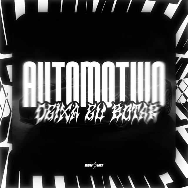Automotivo Deixa Eu Botar cover art