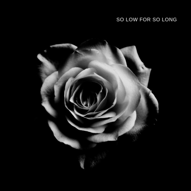 So Low for So Long cover art
