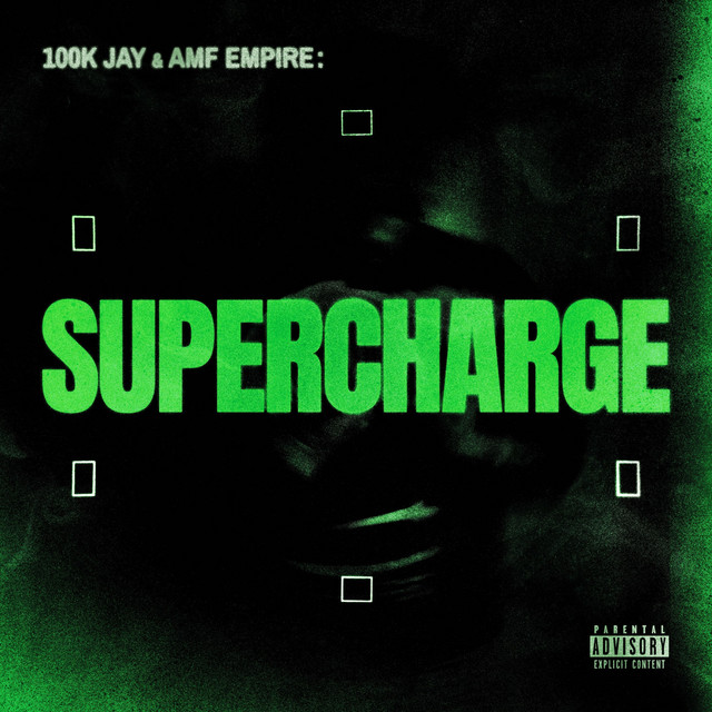 Supercharge - Single by 100k Jay | Spotify
