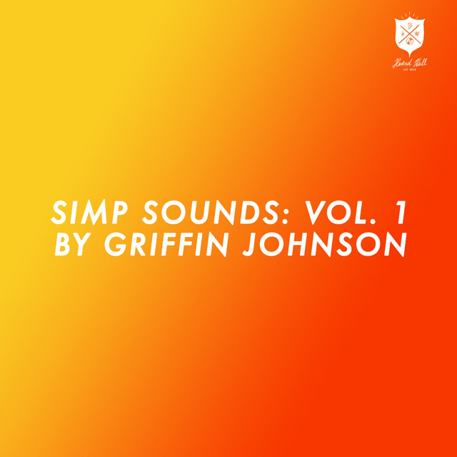 Simp Sounds: Vol. 1 by Griffin Johnson - Compilation by Various Artists ...