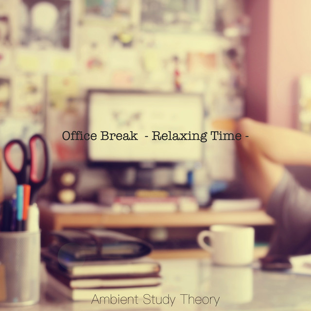 Office Break - Relaxing Time cover art