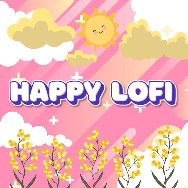 Lofi Chillout Music Happy Hip Hop Beats cover art