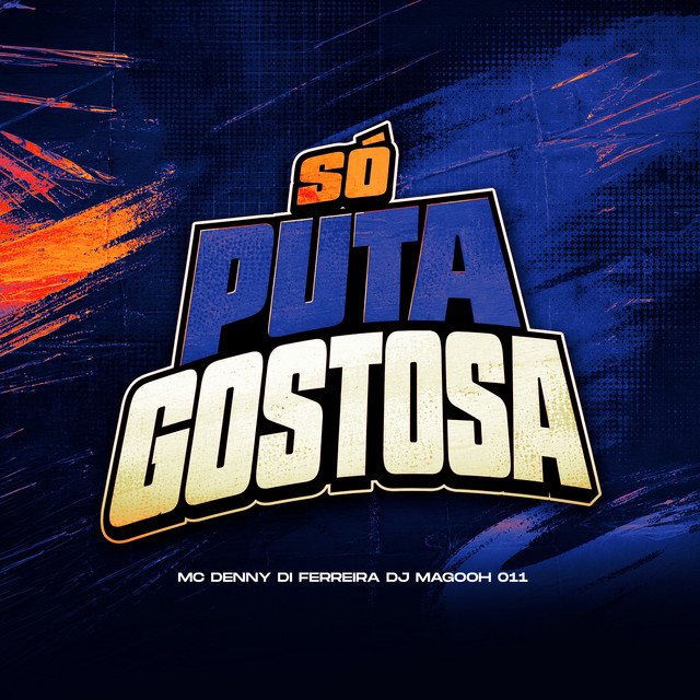 SÓ PUTA GOSTOSA album image