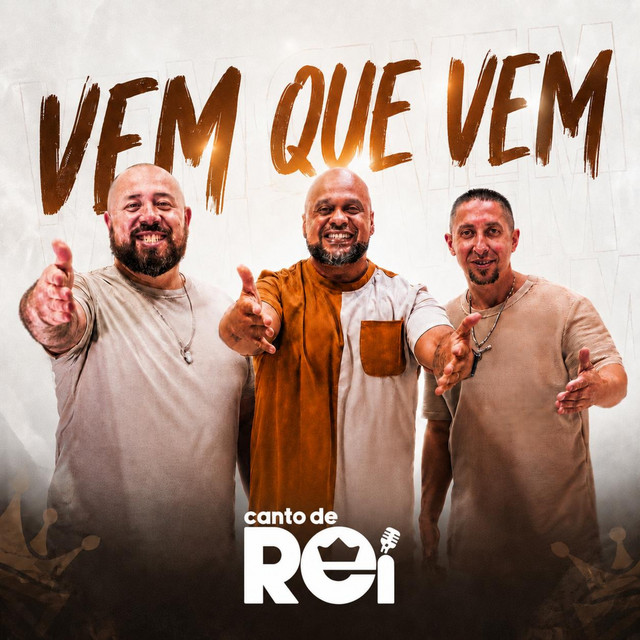Vem Que Vem