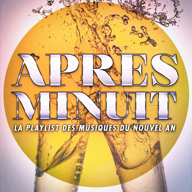 Après minuit : La meilleure playlist du Nouvel An cover art