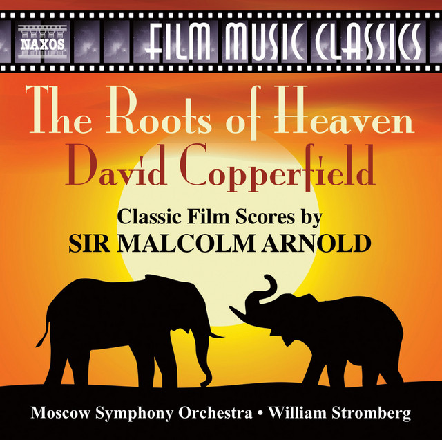 The Roots of Heaven & David Copperfield (Original Scores)