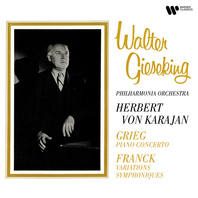 Grieg: Piano Concerto, Op. 16 - Franck: Variations symphoniques, FWV 46