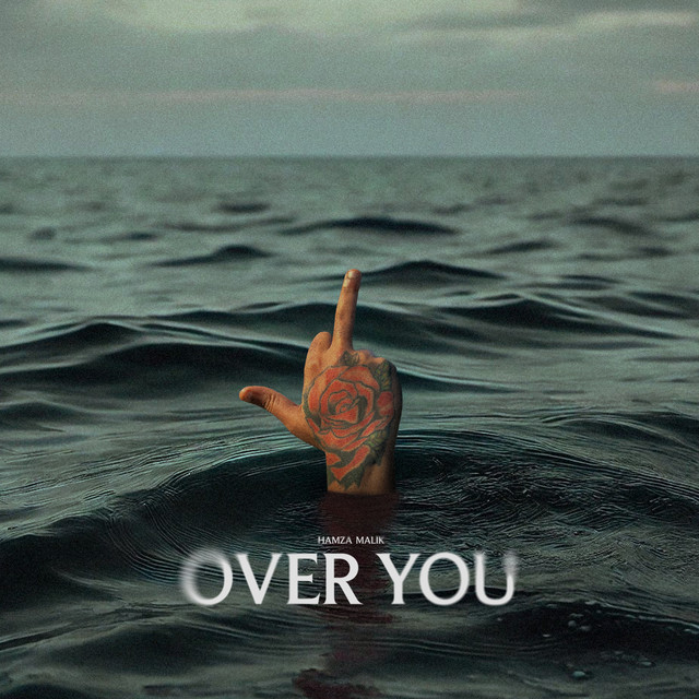 Over You by Hamza Malik