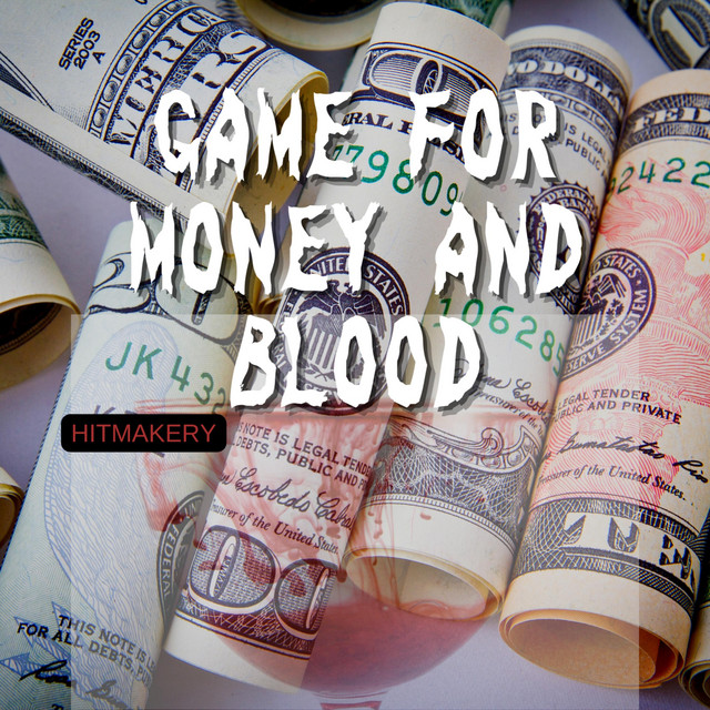 Game for Money and Blood cover art