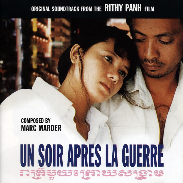 One Evening After the War [Rithy Panh's Original Motion Picture Soundtrack] cover art