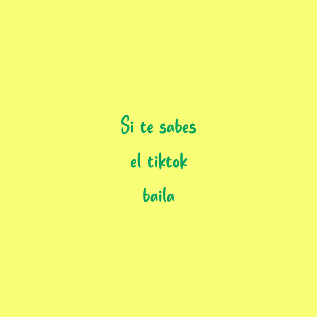Si Te Sabes El TikTok Baila (TikTok Trends) cover art