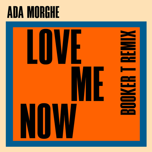 Love Me Now (Booker T Remix) cover art