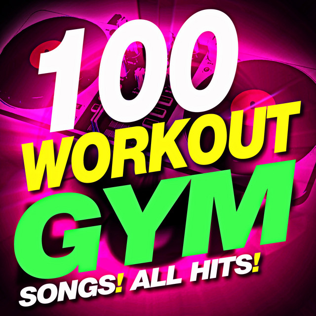100 Workout Gym Songs! All Hits! cover