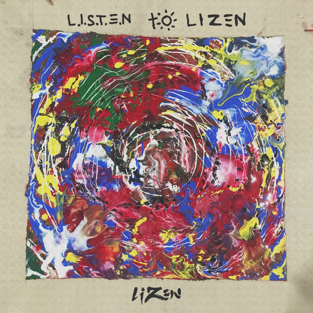 L.I.S.T.E.N to LIZEN cover art