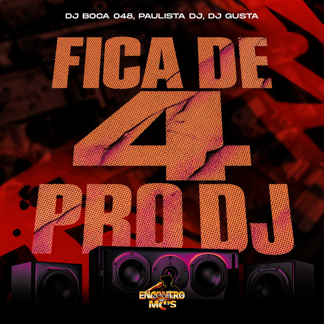 Fica de 4 Pro Dj