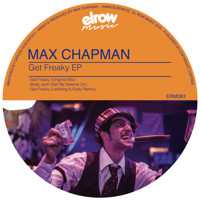 Get Freaky EP - EP by Max Chapman | Spotify