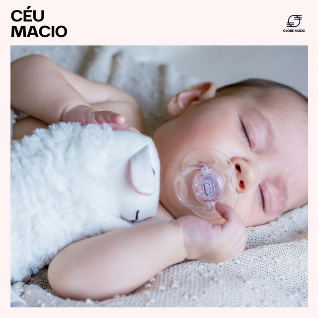 Céu Macio: Canções para Sono do Bebê