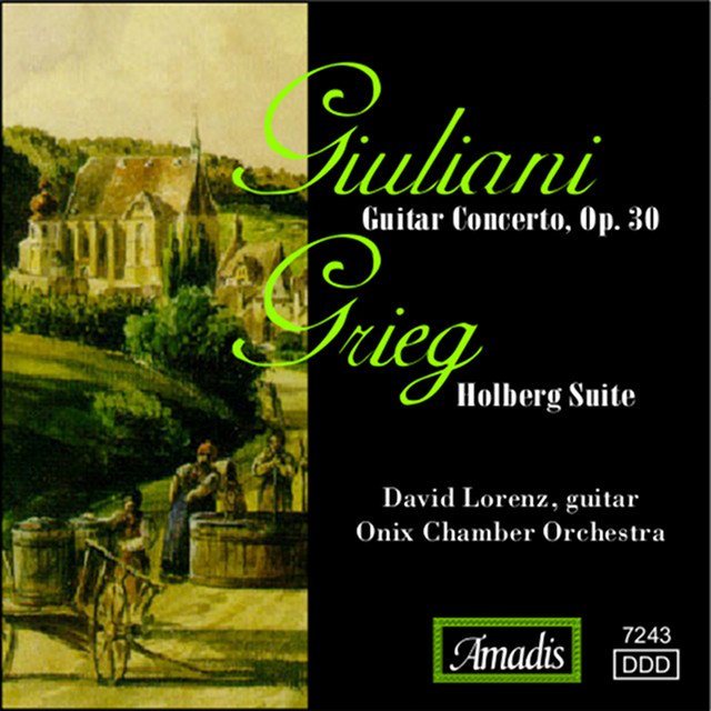 Giuliani: Guitar Concerto, Op. 30 / Grieg: Holberg Suite