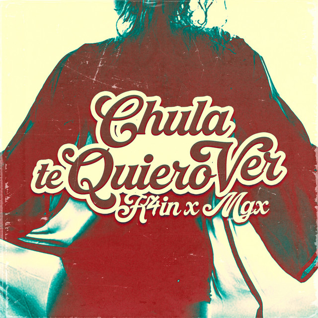 Chula Te Quiero Ver